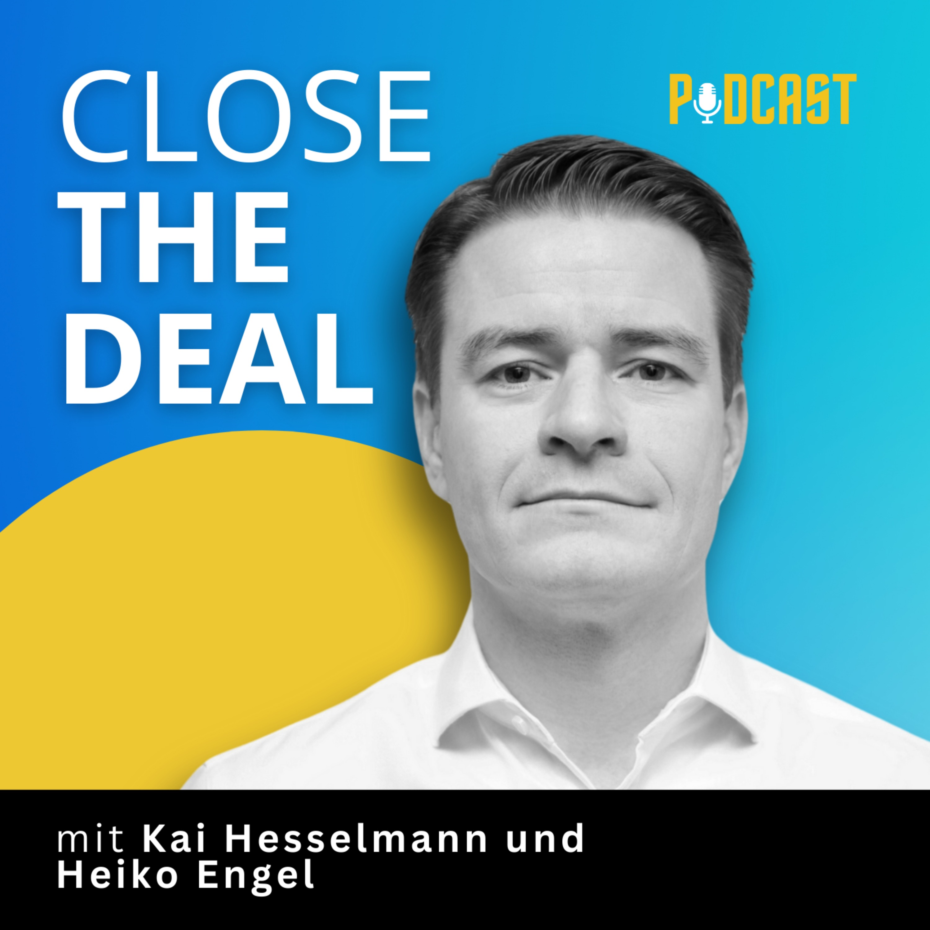 CLOSE THE DEAL - M&A & Private Equity Podcast